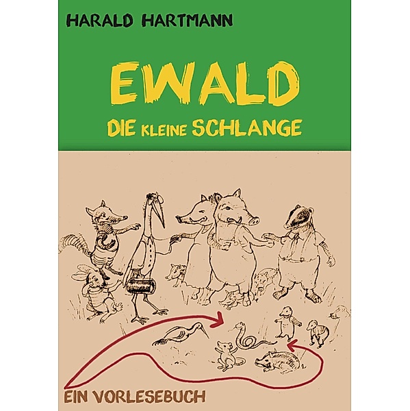 Ewald die kleine Schlange, Harald Hartmann