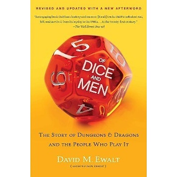 Ewalt, D: Of Dice and Men, David M. Ewalt