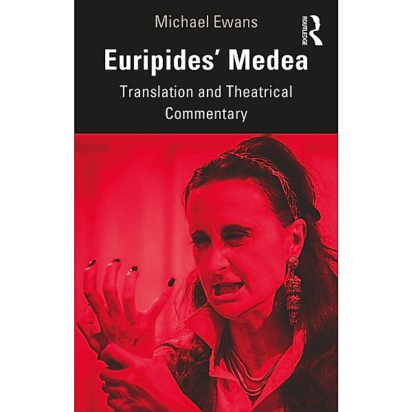 Ewans, M: Euripides' Medea, Michael Ewans