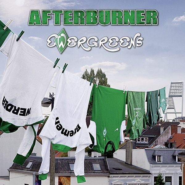 Ewergreens - 100% Werder-Songs, Afterburner