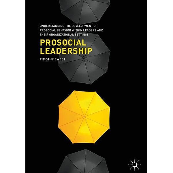 Ewest, T: Prosocial Leadership, Timothy Ewest