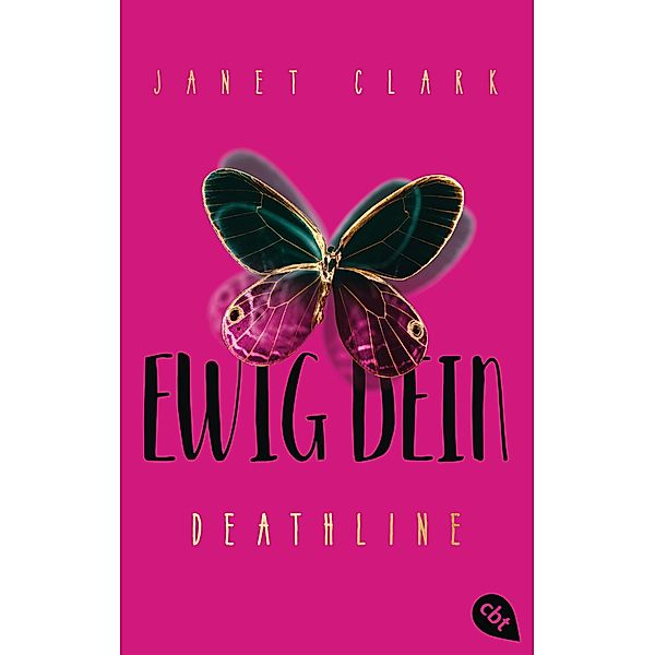 Ewig dein / Deathline Bd.1, Janet Clark