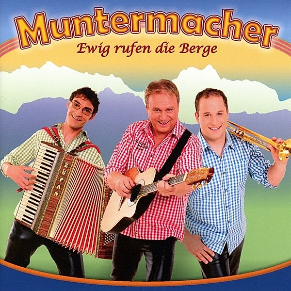 Ewig Rufen Die Berge, Muntermacher