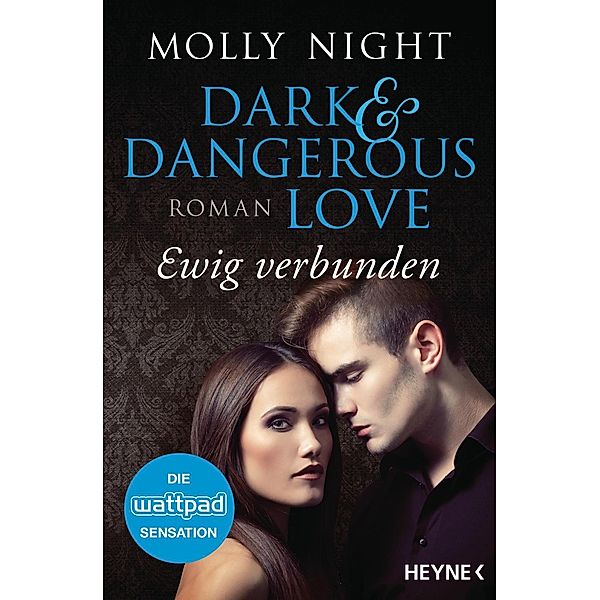 Ewig verbunden / Dark & Dangerous Love Bd.2, Molly Night
