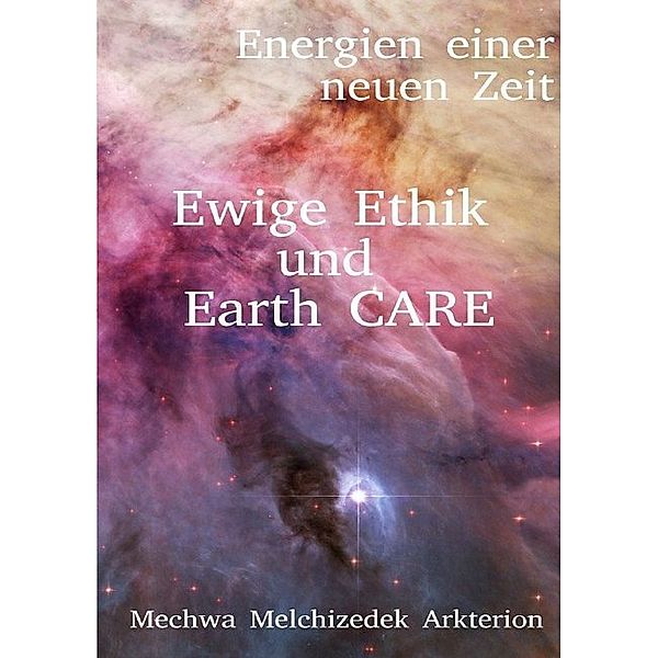 Ewige Ethik und Earth CARE, Frederik Melchizedek Zimmermann