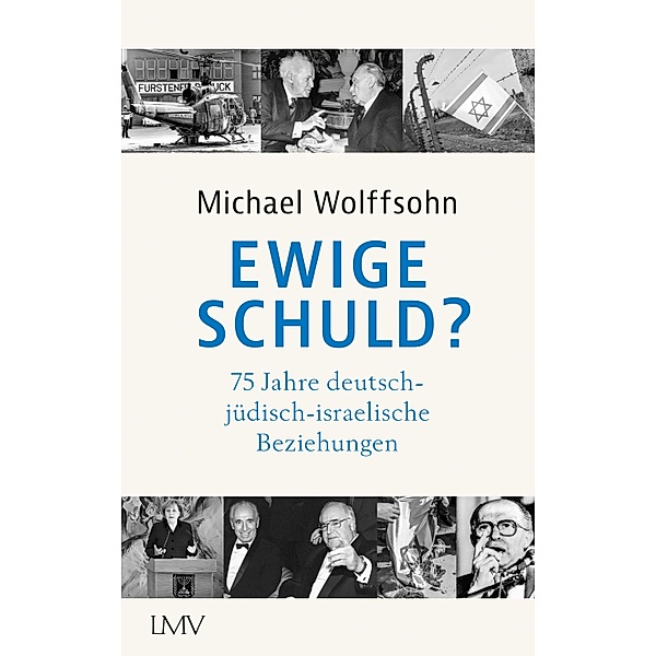 Ewige Schuld?, Michael Wolffsohn