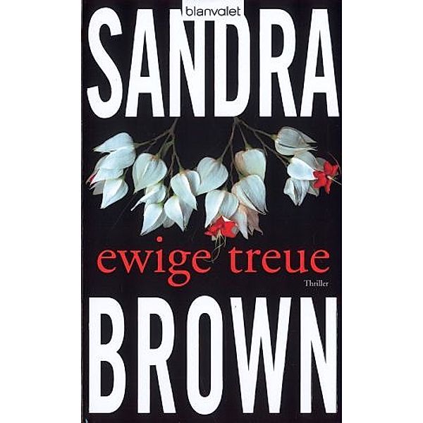 Ewige Treue, Sandra Brown