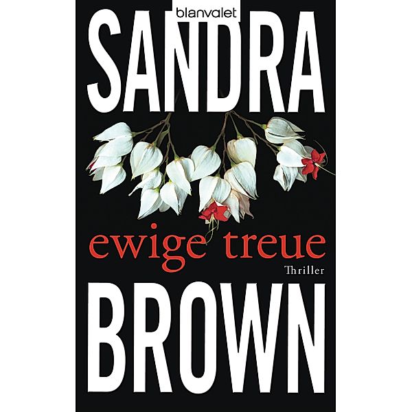 Ewige Treue, Sandra Brown