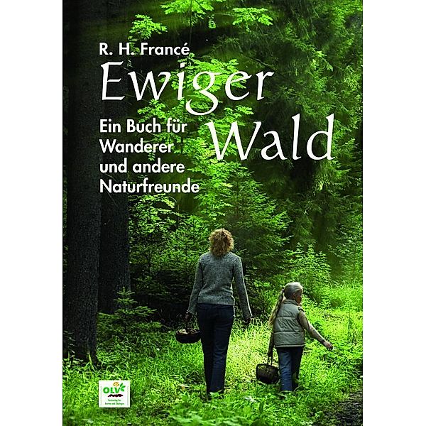 Ewiger Wald, Raoul H. Francé