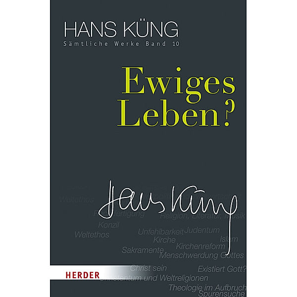 Ewiges Leben?, Hans Küng