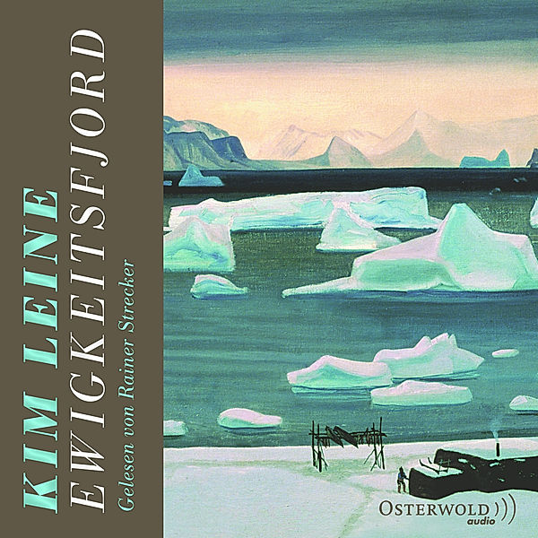 Ewigkeitsfjord, 9 Audio-CDs, Kim Leine