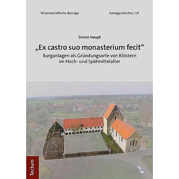 Ex castro suo monasterium fecit, Simon Haupt