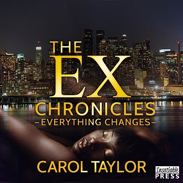 Ex Chronicles: Everything Changes, Carol Taylor