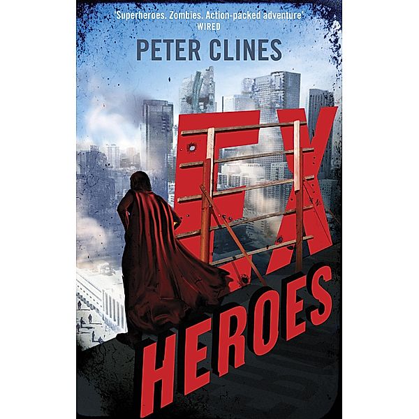 Ex-Heroes / Ex-Heroes Bd.1, Peter Clines