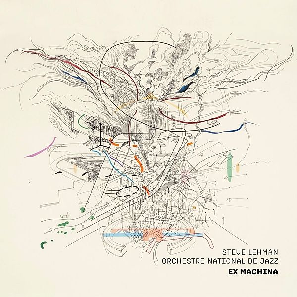 Ex-Machina, Steve Lehman, Orchestre National De Jazz