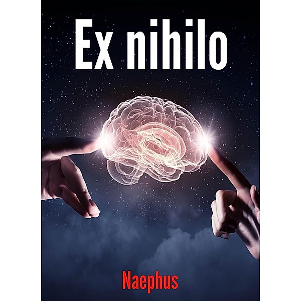 Ex nihilo / Librinova, Naephus Naephus