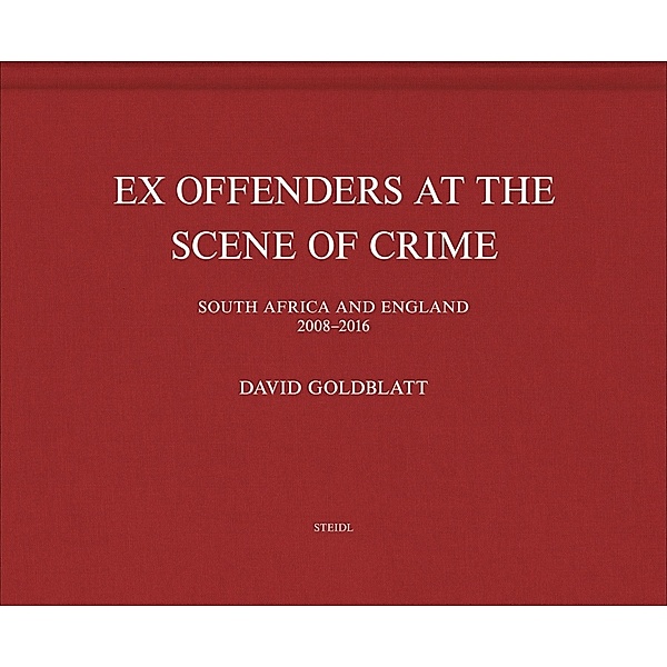 Ex Offenders at the Scene of Crime, David Goldblatt