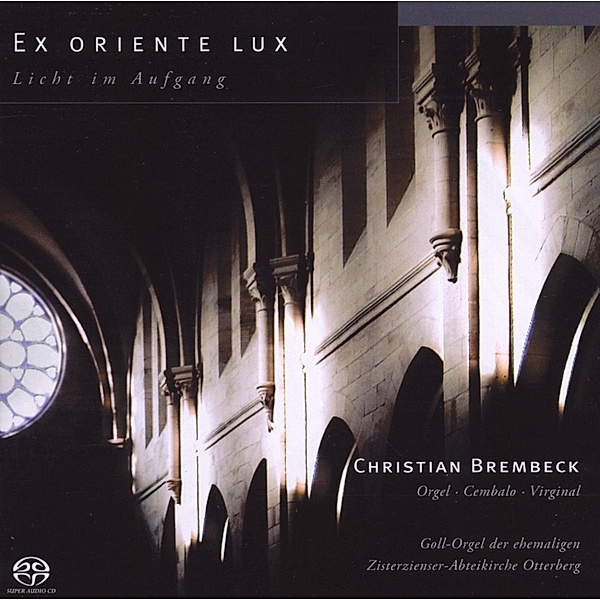 Ex Oriente Lux-Licht Im Anfang, Christian Brembeck