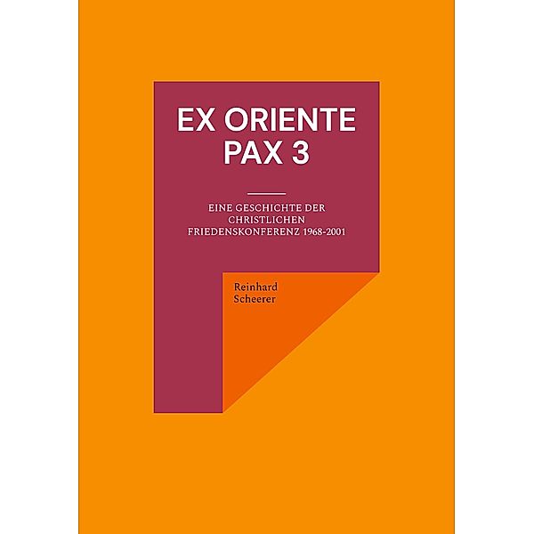 Ex oriente pax 3, Reinhard Scheerer