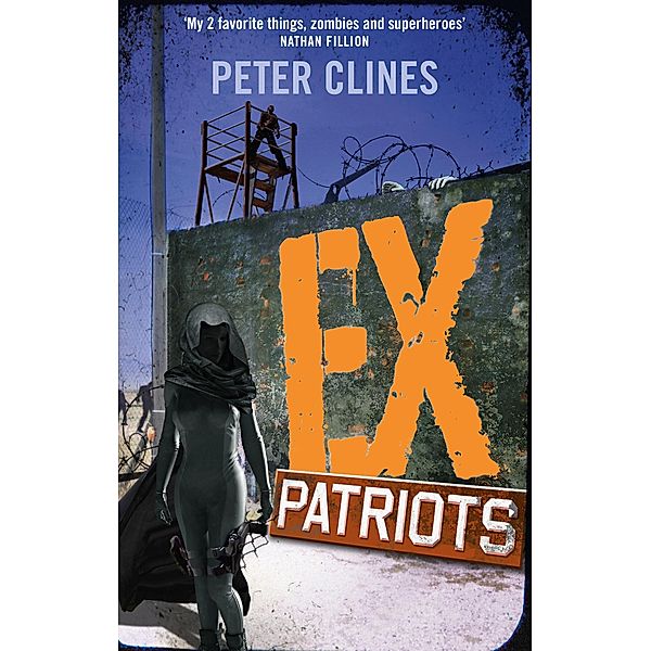 Ex-Patriots / Ex-Heroes Bd.2, Peter Clines