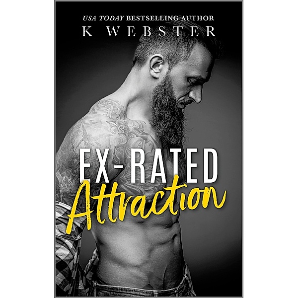 Ex-Rated Attraction, K. Webster