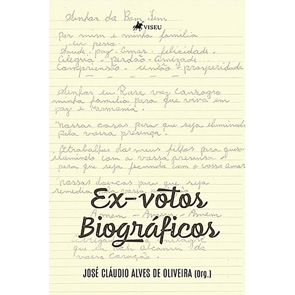 Ex-votos biogra´ficos, José Cláudio Alves de Oliveira