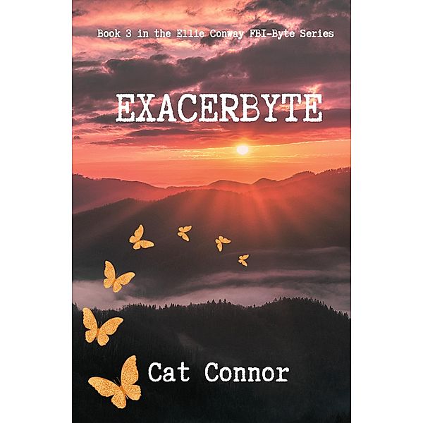 Exacerbyte (Byte Series, #3) / Byte Series, Cat Connor