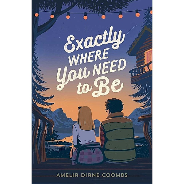 Exactly Where You Need to Be, Amelia Diane Coombs