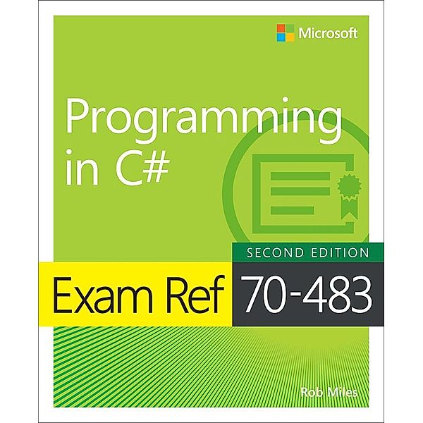 Exam Ref 70-483 Programming in C, Rob Miles