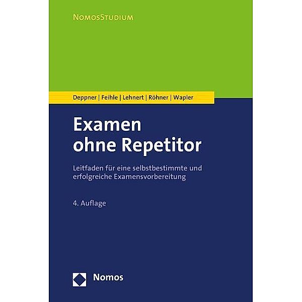 Examen ohne Repetitor, Thorsten Deppner, Prisca Feihle, Matthias Lehnert, Cara Röhner, Friederike Wapler