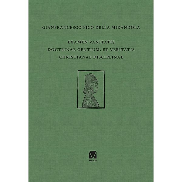 Examen vanitatis doctrinae gentium, et veritatis Christianae disciplinae, Gianfrancesco Pico della Mirandola