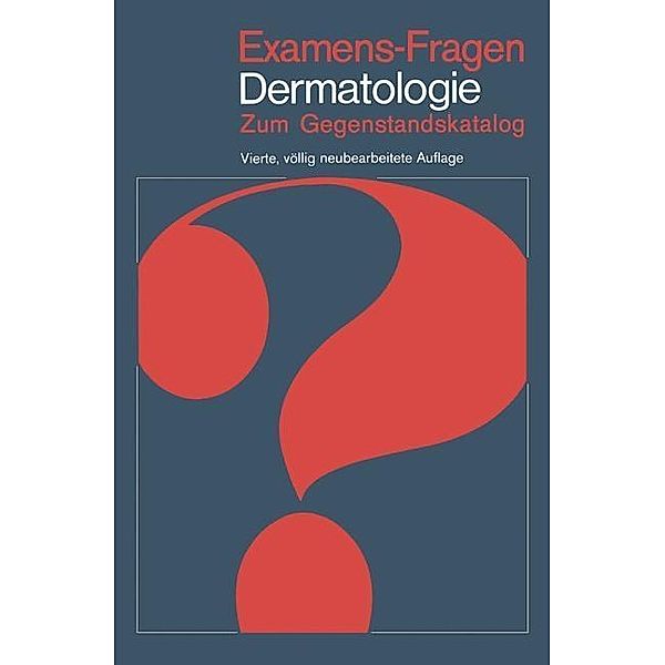 Examens-Fragen Dermatologie / Examens-Fragen, G. Burg, R. Kolz, G. Lonsdorf