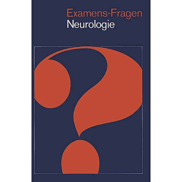 Examens-Fragen Neurologie / Examens-Fragen