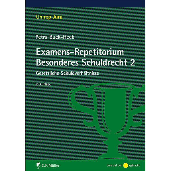 Examens-Repetitorium Besonderes Schuldrecht.Tl.2, Petra Buck-Heeb