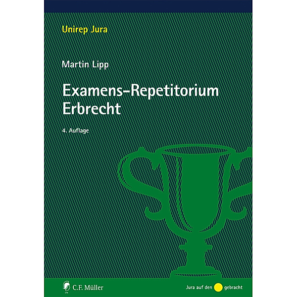 Examens-Repetitorium Erbrecht, Martin Lipp