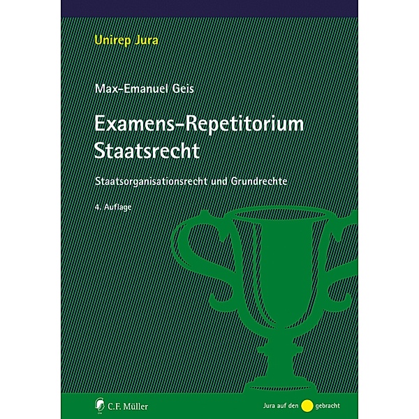 Examens-Repetitorium Staatsrecht, Max-Emanuel Geis