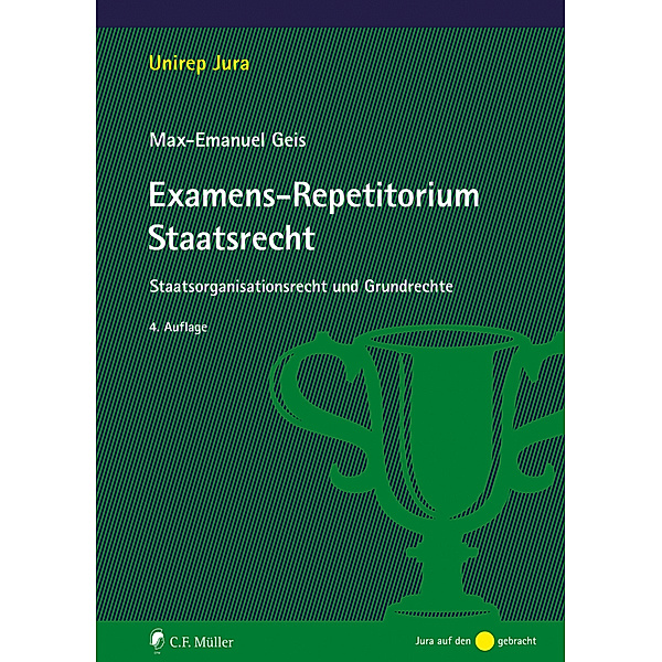 Examens-Repetitorium Staatsrecht, Max-Emanuel Geis