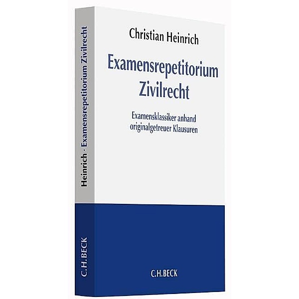Examensrepetitorium Zivilrecht, Christian Heinrich