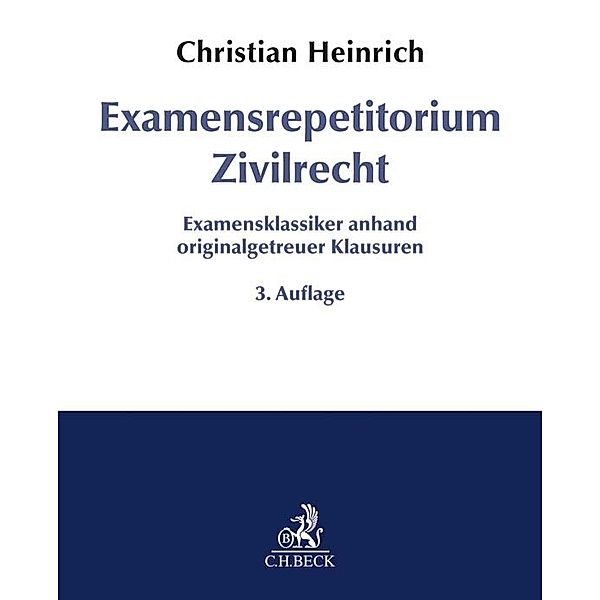 Examensrepetitorium Zivilrecht, Christian Heinrich