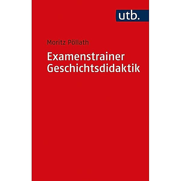 Examenstrainer Geschichtsdidaktik, Moritz Pöllath