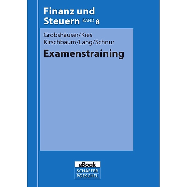 Examenstraining, Uwe Grobshäuser, Dieter Kies, Jürgen Kirschbaum, Fritz Lang, Peter Schnur