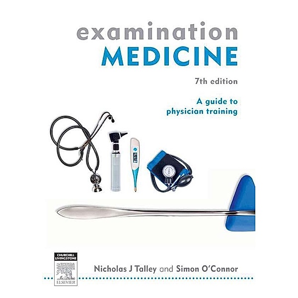Examination Medicine, Nicholas J. Talley, Simon O'Connor