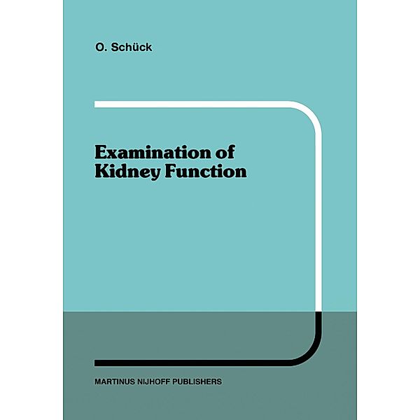 Examination of Kidney Function, O. Schück