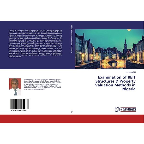 Examination of REIT Structures & Property Valuation Methods in Nigeria, Uchenna Ebi