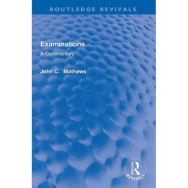 Examinations, John C. Mathews