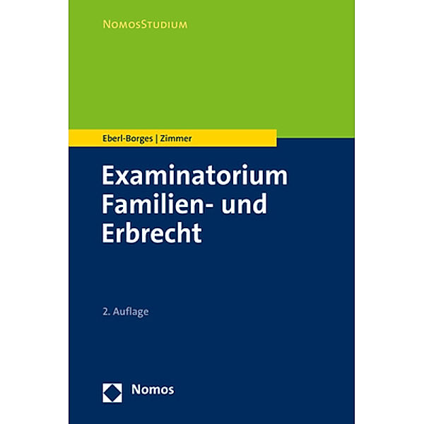 Examinatorium Familien- und Erbrecht, Christina Eberl-Borges, Michael Zimmer