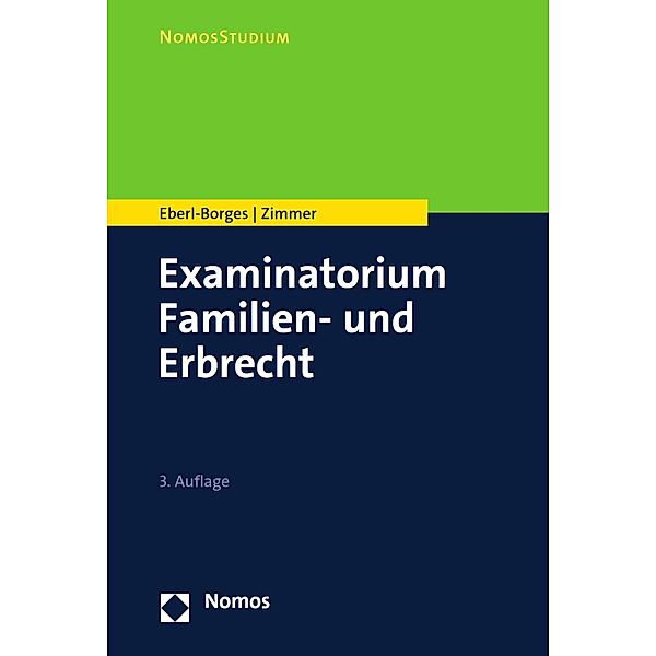 Examinatorium Familien- und Erbrecht / NomosExaminatorium, Christina Eberl-Borges, Michael Zimmer