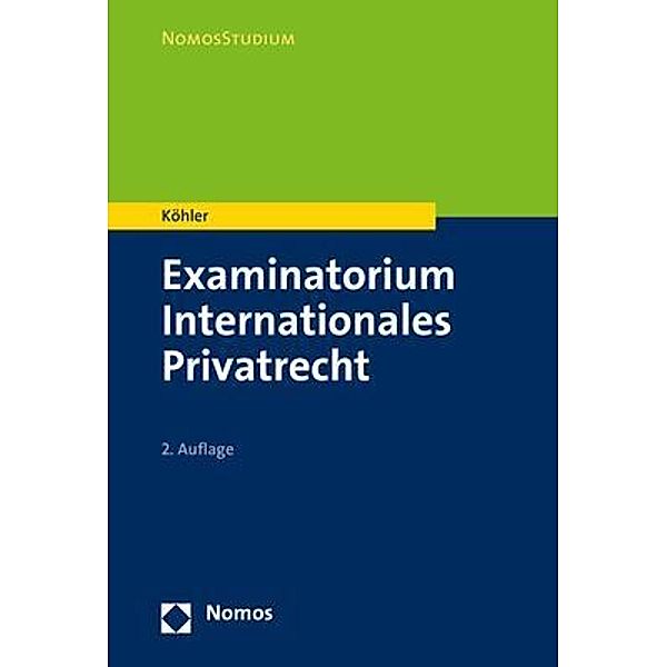 Examinatorium Internationales Privatrecht, Andreas Köhler