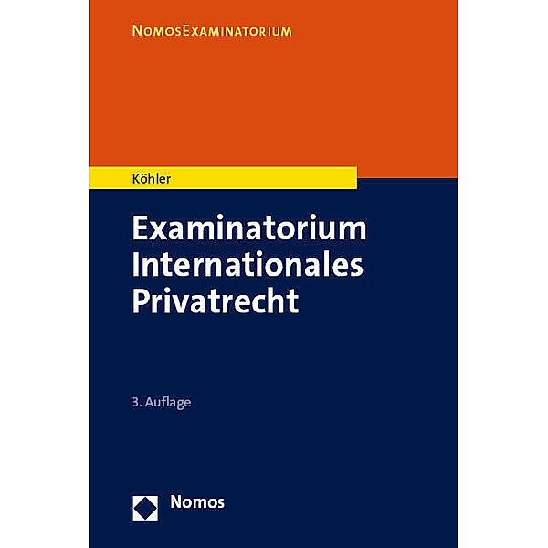 Examinatorium Internationales Privatrecht, Andreas Köhler