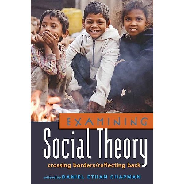 Examining Social Theory